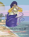Sea Creatures Fantasy Coloring Book for Girl: 8.5x11 Colour Book For Kids Ages 4-8 - Colouring Sea Creature FANTASY - activity book for girls Ocean Co | Draga Seo Prod | 