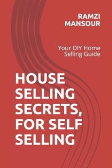 House Selling Secrets, for Self Selling