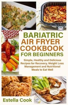 Bariatric Air Fryer Cookbook for Beginners