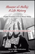 Mansur Al-Hallaj (a Life History): English Translation of Seerat Mansur Hallaj | Sher Muhammad Khan | 