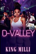 D- Valley | King Milli ; Vincent Morris | 