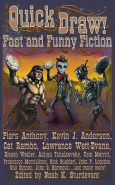 Quick Draw!: Fast and Funny Fiction
