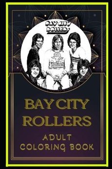 Bay City Rollers Adult Coloring Book: Color Out Your Stress with Creative Designs