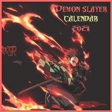 Demon Slayer Calendar 2021: Demon Slayer : Colorful Anime Monthly, Weekly Calendar and Planner Pictures