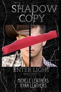 Enter Light | Ryan Leathers ; Michele Leathers | 