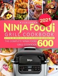 Ninja Foodi Grill Cookbook 2021 | Lilia Lewis | 