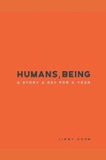 Humans, Being | Doom Jimmy Doom | 