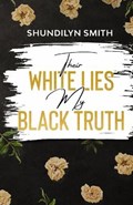 Their White Lies, My Black Truth | Rebeca Covers | 