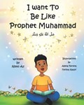 I Want To Be Like Prophet Muhammad | Nimo Ali | 