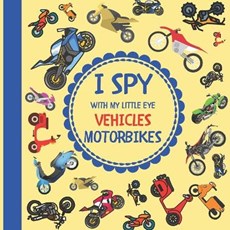 I Spy With My Little Eye Vehicles Motorbikes: Let's play Fun Guessing Picture Game with Motorbikes and Motorcycles. Let's find all of them!