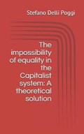 The impossibility of equality in the Capitalist system | Stefano Delli Poggi | 