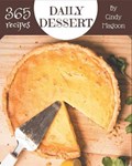 365 Daily Dessert Recipes | Cindy Magoon | 
