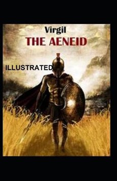 The Aeneid Of Virgil Illustrated