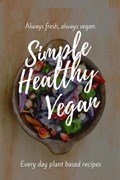 Simple Healthy Vegan | Designer Tot | 