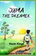 Juma The Dreamer | Kevin Kinge | 