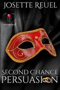 Second Chance Persuasion | Josette Reuel | 