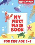 My First Maze Book | Izzy Sayaka | 