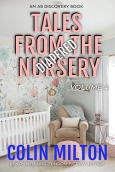 Tales From The Diapered Nursery (Vol 4)