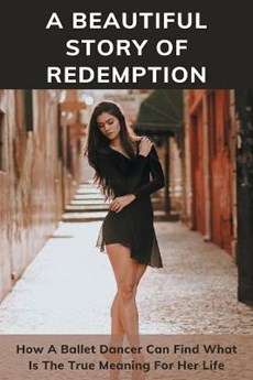 A Beautiful Story Of Redemption