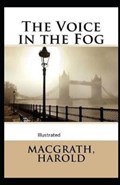 The Voice in the Fog Illustrated | Harold Harold | 