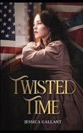 Twisted Time | Jessica Gallant | 