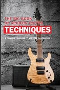 The Big Book Of Modern Guitar Techniques | Kirby Apgar | 