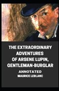 The extraordinary adventures of arsene lupin, gentleman-burglar | Maurice LeBlanc | 