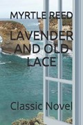 Lavender and Old Lace | Myrtle Reed | 