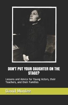Don't Put Your Daughter on the Stage?