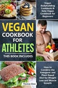 Vegan Cookbook for Athletes | Thomas Slow | 