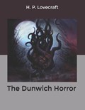 The Dunwich Horror | H P Lovecraft | 