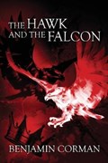 The Hawk and the Falcon | Benjamin Corman | 