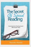The Secrets of Speed Reading | Abiola Ayoola | 