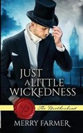 Just a Little Wickedness | Merry Farmer | 