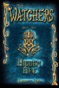 The Watchers, Hidden Fire | Deirdra Eden | 
