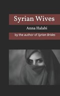 Syrian Wives | Anna Halabi | 