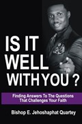 It Is Well With You | Jehoshaphat Quartey | 