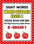 SIGHT WORDS Word Search Puzzle Book For Kids - LEVEL 1 | School At Home Press | 
