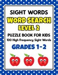 SIGHT WORDS Word Search Puzzle Book For Kids - LEVEL 2 | School at Home Press | 