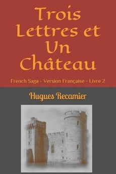 Trois Lettres et Un Chateau