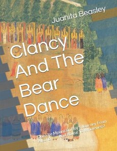 Clancy And The Bear Dance