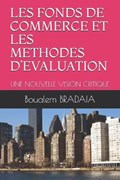 Les Fonds de Commerce Et Les Methodes d'Evaluation | Boualem Bradaia | 