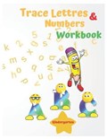 Trace Lettres And Numbers Workbook Kindergarten | B Ouss | 