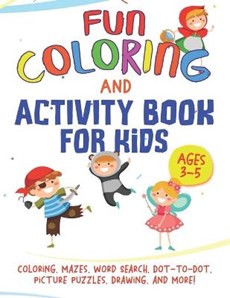 Fun Coloring and Activity Book for Kids Ages 3-5