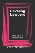 Leveling Lawyers | Colette Alaine | 