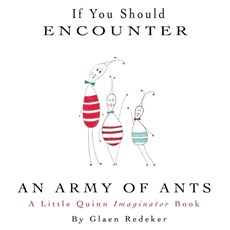 If You Should Encounter An Army Of Ants
