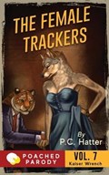 The Female Trackers | Bender, Stacy ; Hatter, P C | 