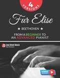 Fur Elise - Beethoven - 4 Versions - From a Beginner to an Advanced Pianist! | Alicja Urbanowicz | 