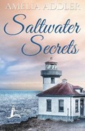 Saltwater Secrets | Amelia Addler | 