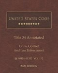 United States Code Annotated Title 34 Crime Control and Law Enforcement 2020 Edition 10101 - 11322 Vol 1/2 | United States Government | 